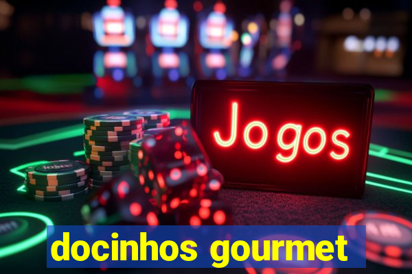 docinhos gourmet