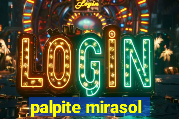 palpite mirasol
