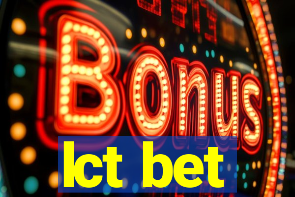 lct bet