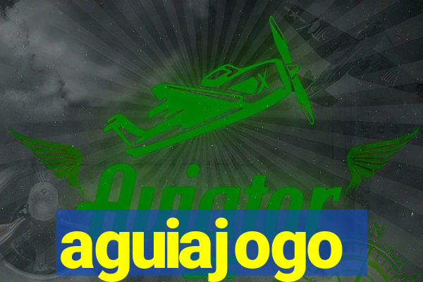 aguiajogo