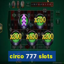 circo 777 slots