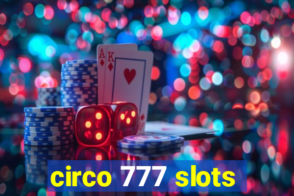 circo 777 slots