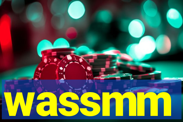 wassmm