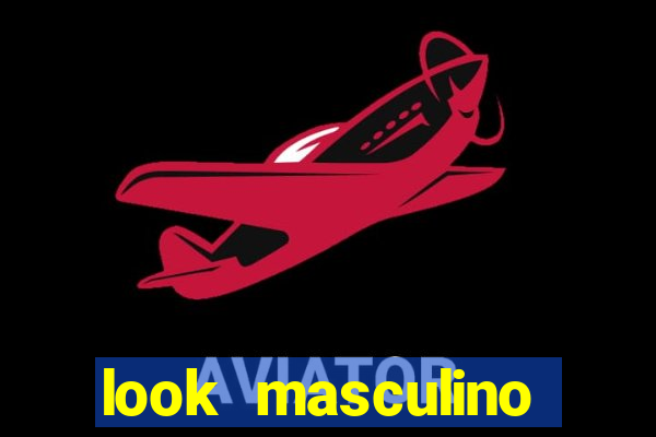 look masculino blazer cinza