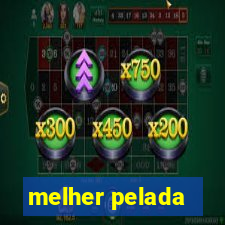 melher pelada