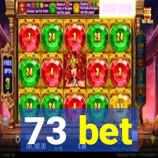 73 bet