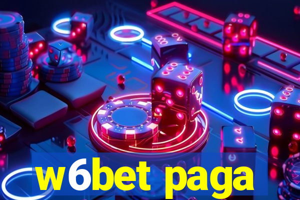 w6bet paga