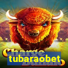 tubaraobet