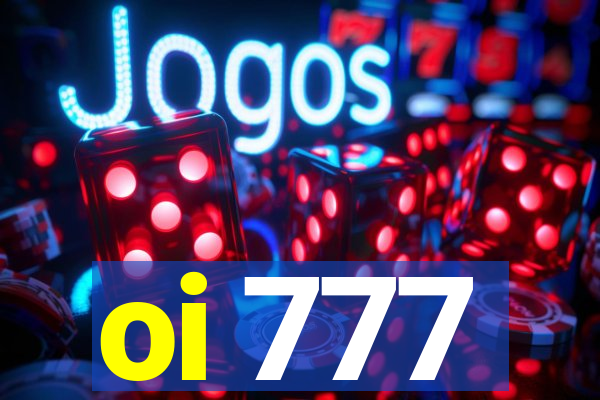 oi 777