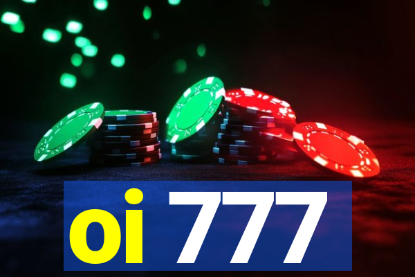 oi 777
