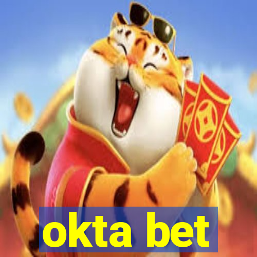 okta bet