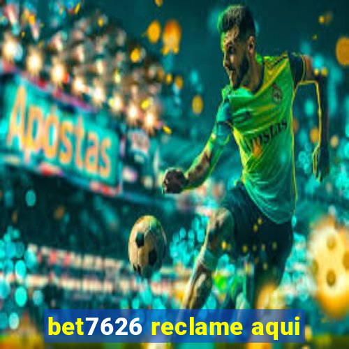 bet7626 reclame aqui
