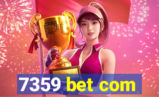 7359 bet com