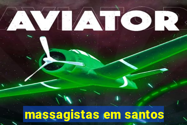 massagistas em santos
