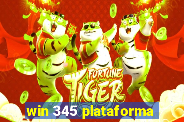 win 345 plataforma
