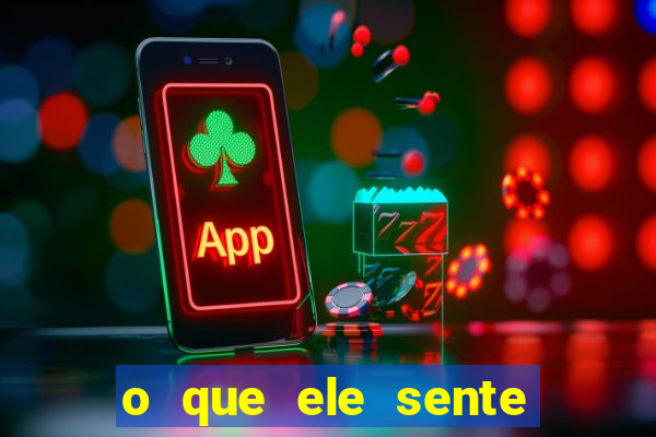o que ele sente por mim as de paus
