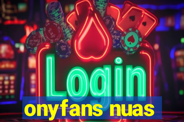 onyfans nuas
