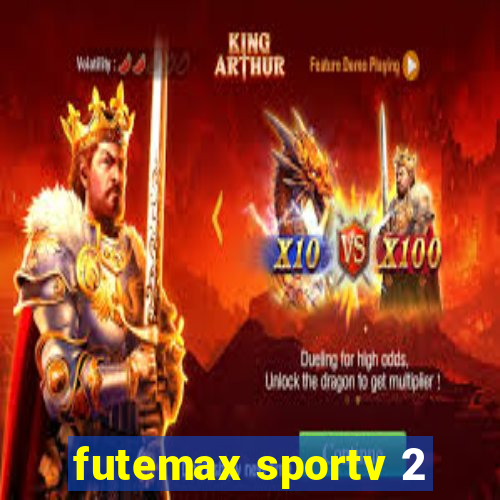 futemax sportv 2