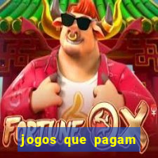 jogos que pagam dinheiro de verdade 2024