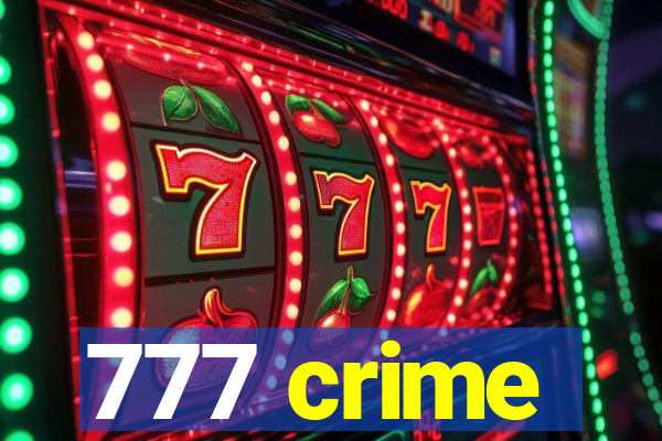 777 crime