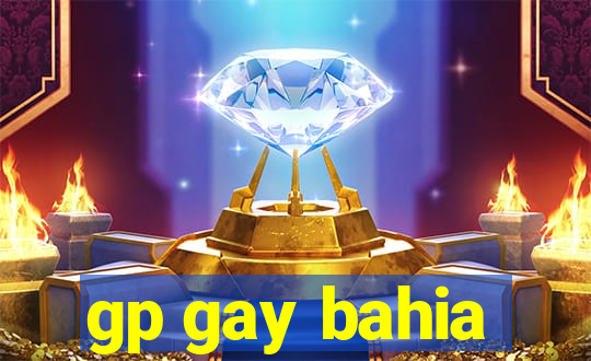 gp gay bahia