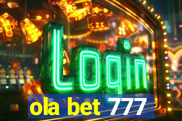 ola bet 777