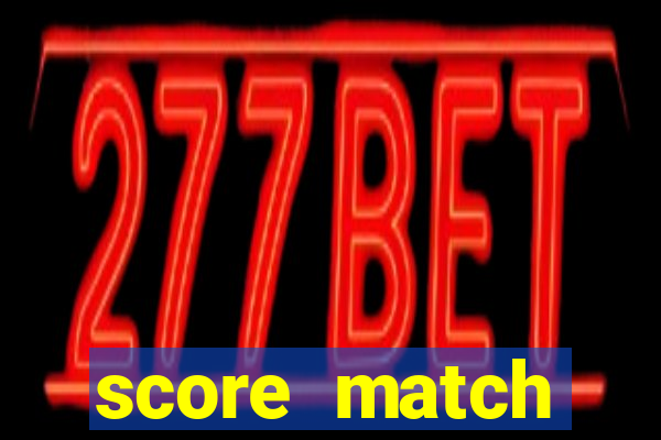 score match dinheiro infinito