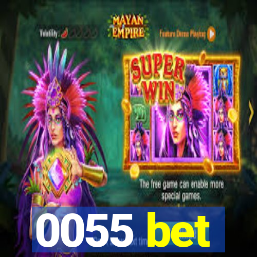 0055 bet