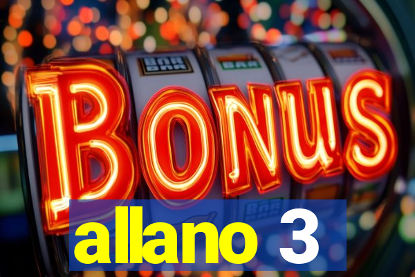 allano 3