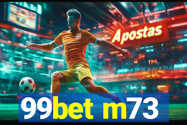 99bet m73