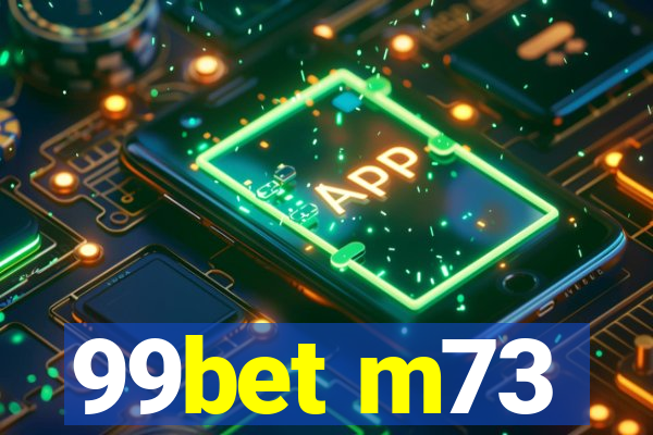 99bet m73