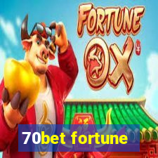 70bet fortune