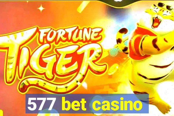 577 bet casino