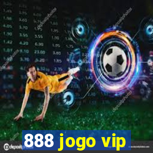 888 jogo vip
