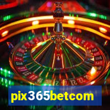 pix365betcom