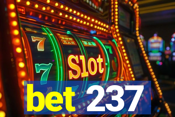 bet 237