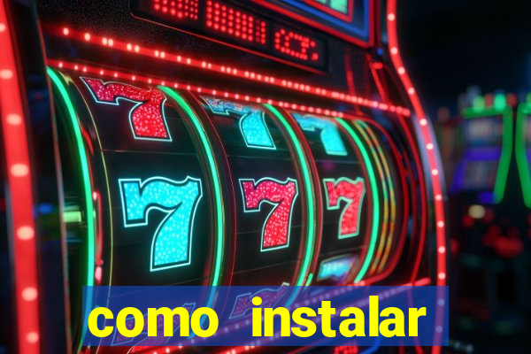 como instalar brazuca play