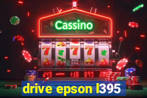 drive epson l395