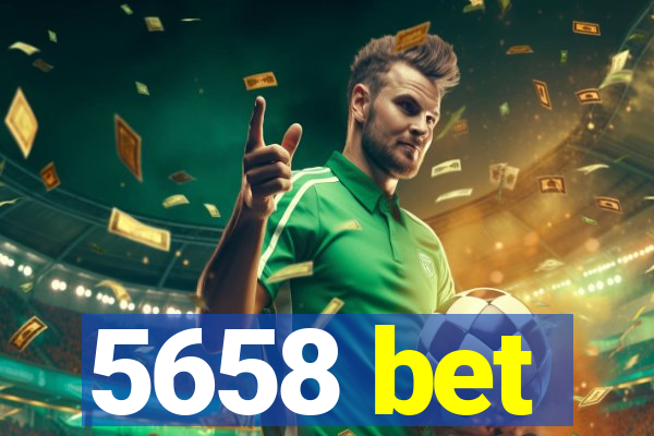 5658 bet