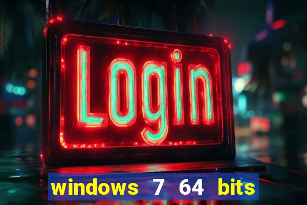 windows 7 64 bits iso download