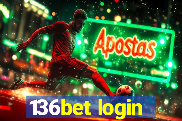 136bet login