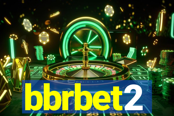 bbrbet2