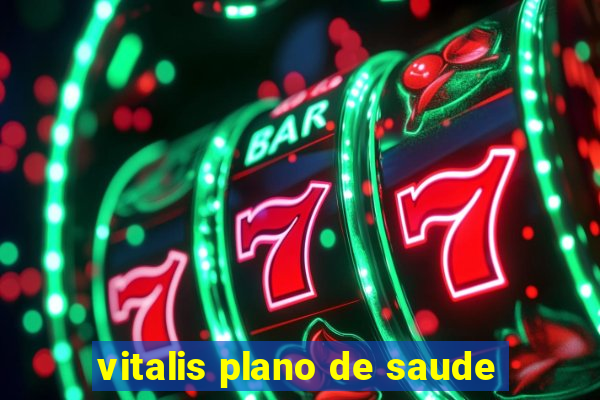 vitalis plano de saude
