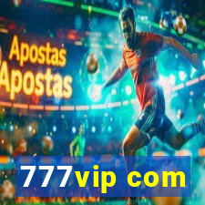 777vip com