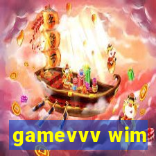 gamevvv wim