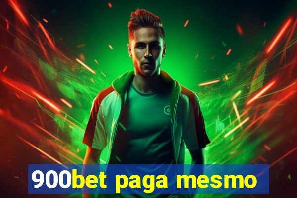900bet paga mesmo