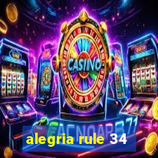 alegria rule 34