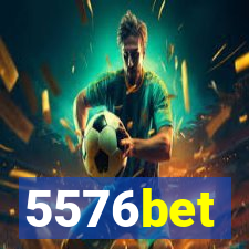 5576bet