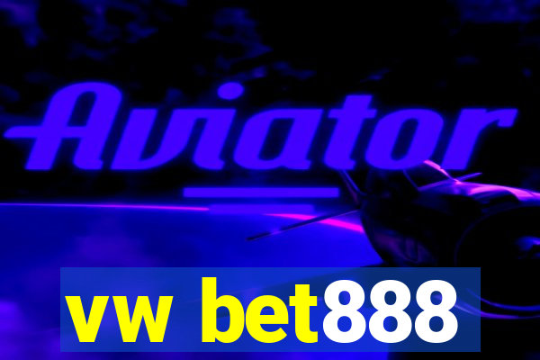 vw bet888