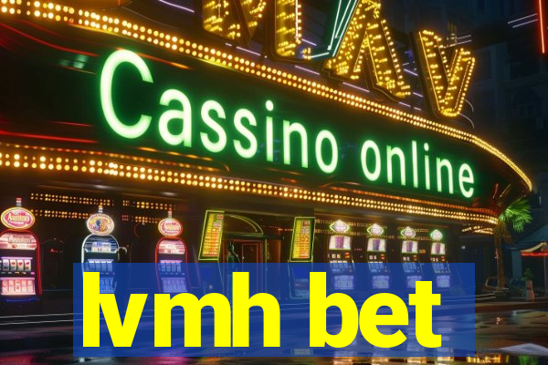lvmh bet
